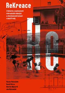 E-kniha: ReKreace - Prvorepubliková letní sídla v okolí Prahy od Matoušek Václav