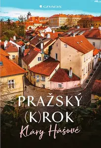 Kniha: Pražský (k)rok od Hášová Klára
