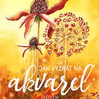 Kniha: Jak vyzrát na akvarel od Davidová Monika