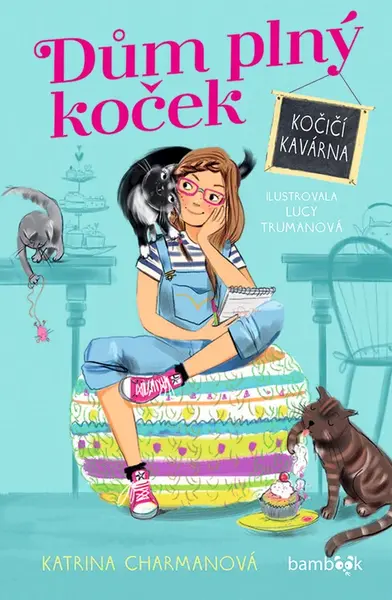 Dům plný koček – Kočičí kavárna, Charmanová Katrina