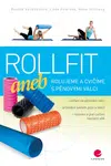 Rollfit aneb rolujeme a cvičíme s pěnovými válci, Vychodilová Renáta