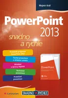 PowerPoint 2013, Král Mojmír