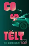 Co s těly - Ken Jaworowski - kniha z kategorie Thrillery