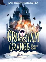 Groosham Grange Graphic Novel - Anthony Horowitz