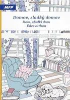 Omalovánky antistresové Domov sladký domov