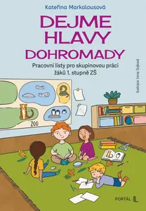 Dejme hlavy dohromady - Kateřina Markalousová