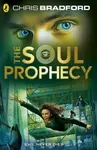 The Soul Prophecy - Chris Bradford