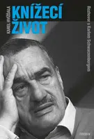 Knížecí život - Karel Hvížďala, Karel Schwarzenberg, Schwarzenberg Karel Jan