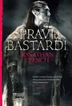 Praví bastardi - Jonathan French - e-kniha