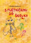 S flétničkou do školky - Romana Hodinová