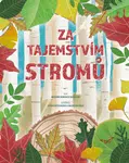 Za tajemstvím stromů - Massimo Domenico Novellino
