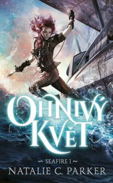 Ohnivý květ - Natalie C. Parker