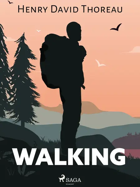 Walking - Henry David Thoreau