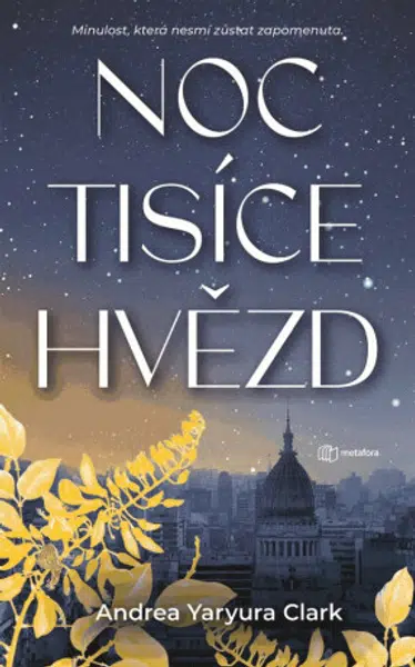 Noc tisíce hvězd - Andrea Yaryura Clark