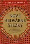 Nové hedvábné stezky - Peter Frankopan - e-kniha