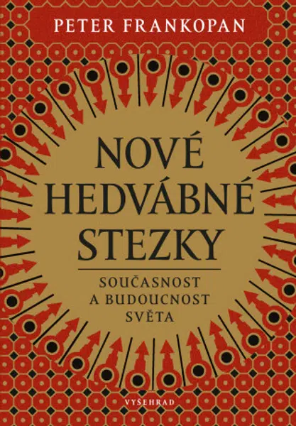 Nové hedvábné stezky - Peter Frankopan - e-kniha
