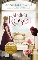 Ateliér Rosen 1: Ateliér Rosen - Anne Jacobsová - e-kniha