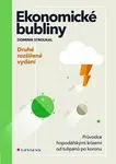 Ekonomické bubliny - Dominik Stroukal