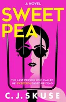Sweetpea - C.J. Skuse