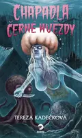 Chapadla Černé hvězdy - Tereza Kadečková - e-kniha