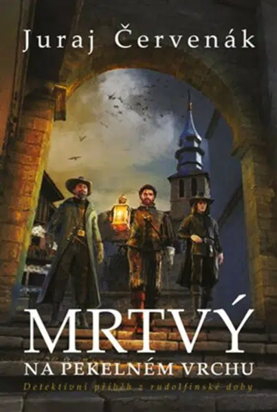 Mrtvý na Pekelném vrchu - Juraj Červenák