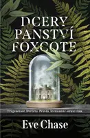 Dcery panství Foxcote - Eve Chase