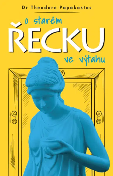 O starém Řecku ve výtahu - Theodore Papakostas - e-kniha