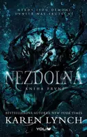 Nezdolná - Kniha první - Karen Lynch
