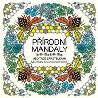 Přírodní mandaly - Melpomeni Chatzipanagiotou