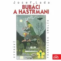 Bubáci a hastrmani - Josef Lada - audiokniha