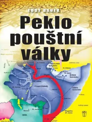 Peklo pouštní války - Eddy Bauer