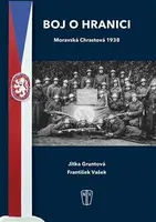 Boj o hranici - Jitka Gruntová, František Vlček