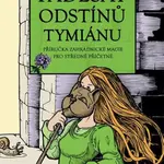 Padesát odstínů tymiánu - Zdenka Pšeničková