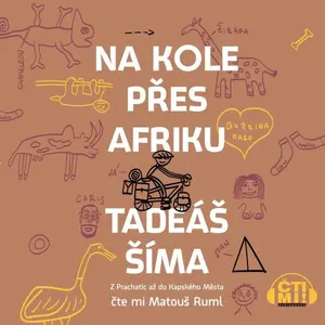 Na kole přes Afriku - Tadeáš Šíma - audiokniha