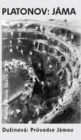 Jáma / Průvodce Jámou - Andrej Platonov, Natalja Dužinová