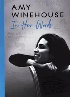Amy Winehouse - In Her Words - Mitch Winehouse, Janis Winehouse, Amy Winehouse