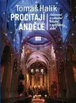 Procitají andělé - Tomáš Halík