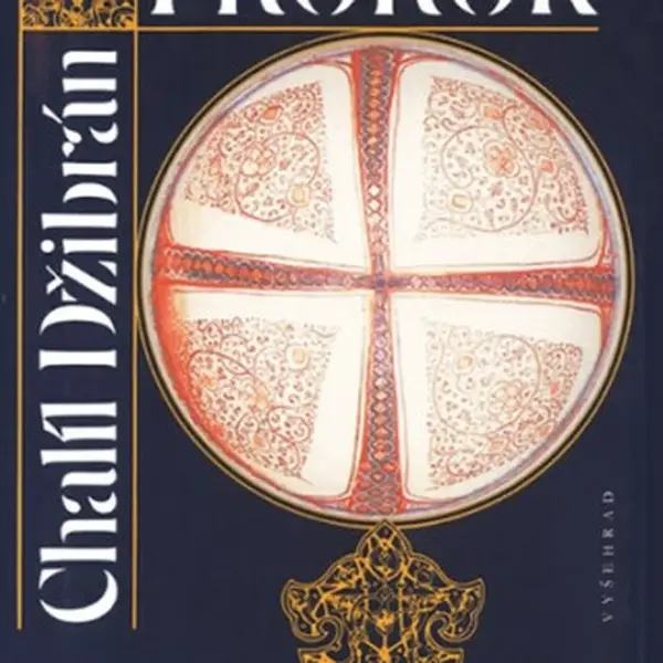 Prorok - Chalíl Džibrán