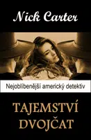 Tajemství dvojčat - Nick Carter - e-kniha