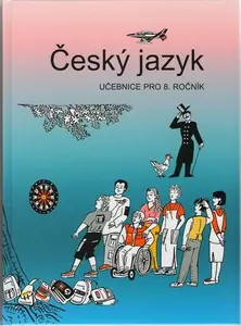 Český jazyk 8 - učebnice - Zdeněk Topil, Vladimíra Bičíková
