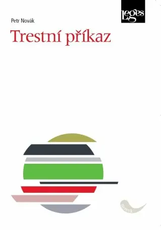 Trestní příkaz - Petr Novak