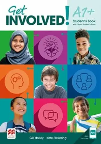 Get Involved! A1+ Student's Book with Student's App and Digital Student's Book - Kate Pickering, Gill Holley