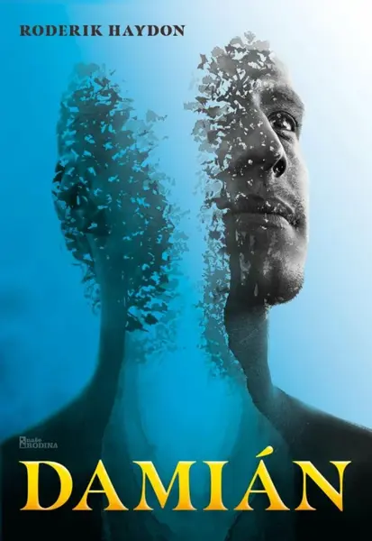 Damián - neobyčejný psychoterapeut - Roderik Haydon