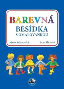 Barevná besídka s omalovánkou - Edita Plicková, Marie Adamovská