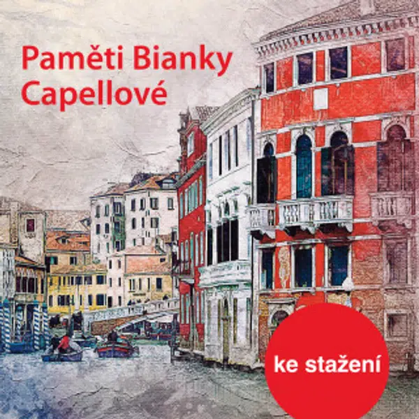 Paměti Bianky Capellové - Bianca Capellová - audiokniha
