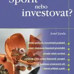 Spořit nebo investovat? - Josef Janda - e-kniha