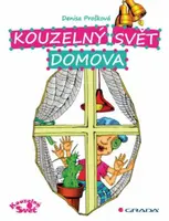Kouzelný svět domova - Denisa Prošková - e-kniha