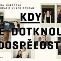 Kdy se dotknout dospělosti - Zuzana Maléřová - e-kniha