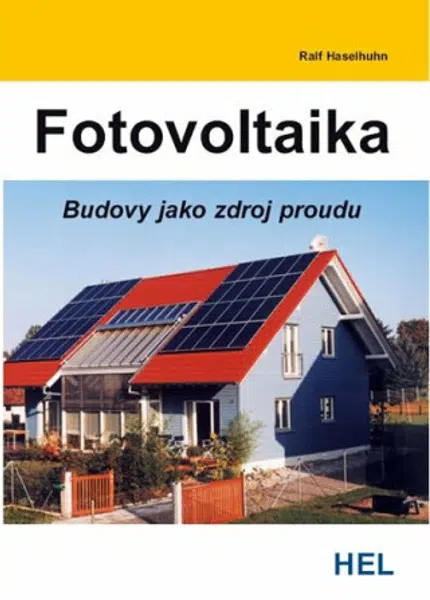 Fotovoltaika - Budovy jako zdroj proudu - Haselhuhn Ralf