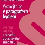 Vyznejte se v paragrafech bydlení - Robert Pšenko - e-kniha